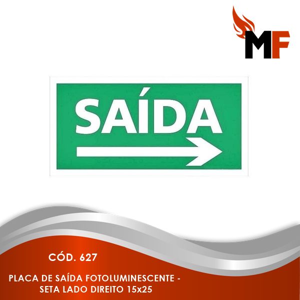 *Placa Saída Fotoluminescente - Seta Lado Direito 15x25